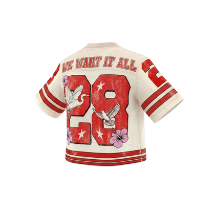 We Want It All Jersey